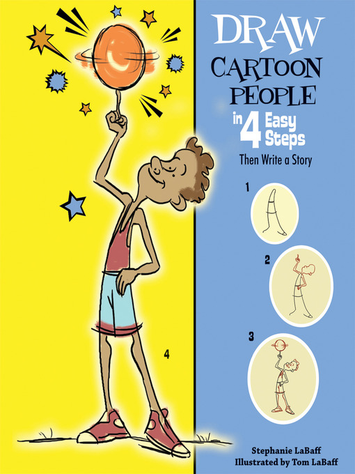 Title details for Draw Cartoon People in 4 Easy Steps by Stephanie LaBaff - Available